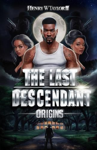 The Last Descendant, Origins