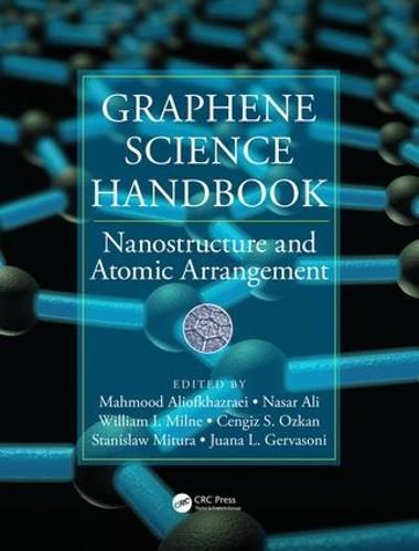 Cover image for Graphene Science Handbook: Nanostructure and Atomic Arrangement