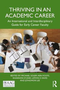 Cover image for Thriving in an Academic Career