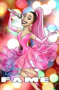 Cover image for Fame: Ariana Grande