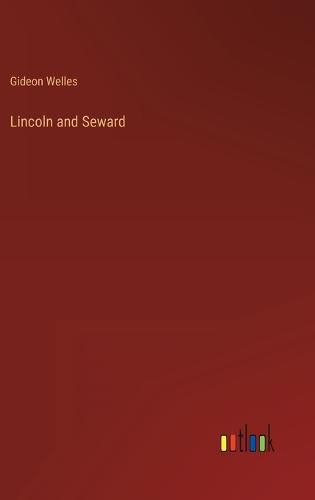 Cover image for Lincoln and Seward