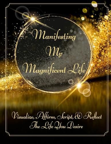 Cover image for Manifesting My Magnificent Life (SB)