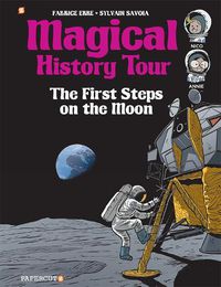 Cover image for Magical History Tour #10: The First Steps On The Moon