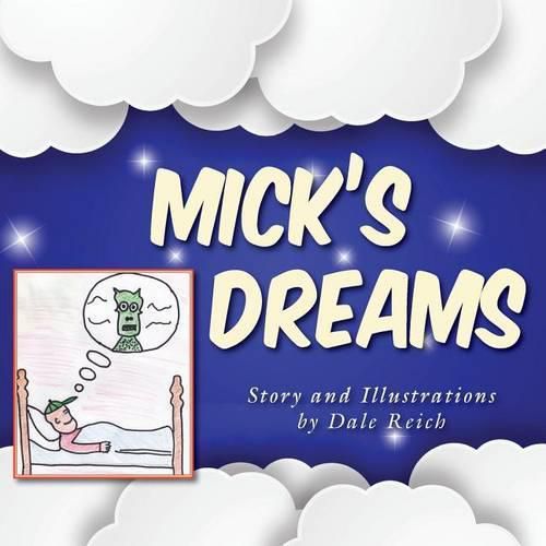 Mick's Dreams