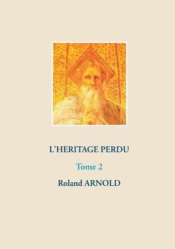 Cover image for L'heritage perdu: Tome 2