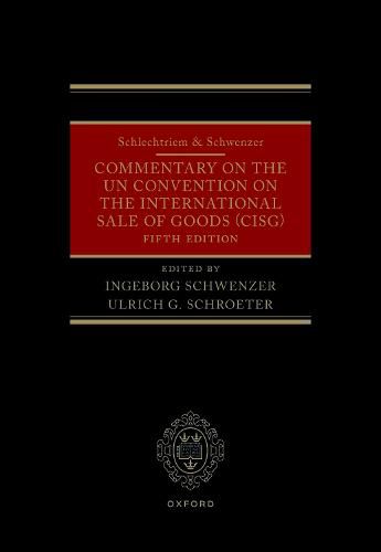 Cover image for Schlechtriem & Schwenzer: Commentary on the UN Convention on the International Sale of Goods (CISG)