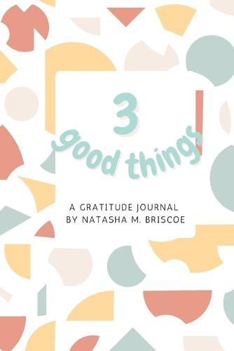 Cover image for 3 Good Things