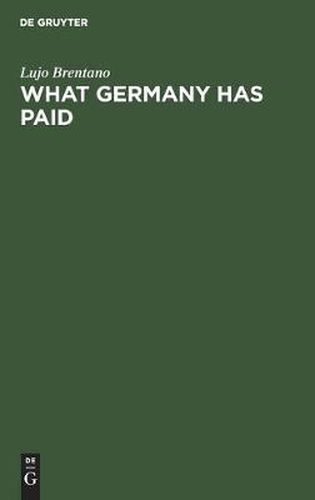 What Germany has paid: Under the treaty of Versailles