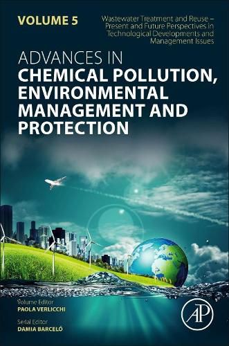 Cover image for Wastewater Treatment and Reuse - Present and Future Perspectives in Technological Developments and Management Issues