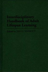 Cover image for Interdisciplinary Handbook of Adult Lifespan Learning