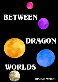 Cover image for Between Dragon Worlds