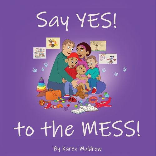 Cover image for Say YES! to the MESS!