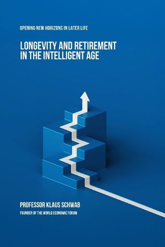 Cover image for Longevity and Retirement in the Intelligent Age