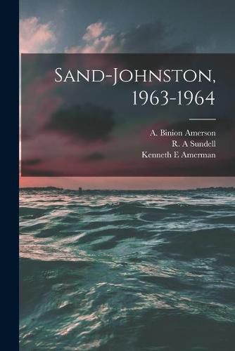 Sand-Johnston, 1963-1964