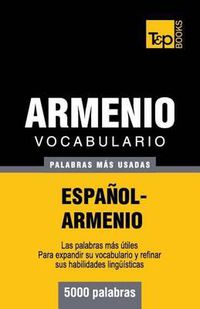 Cover image for Vocabulario espanol-armenio - 5000 palabras mas usadas