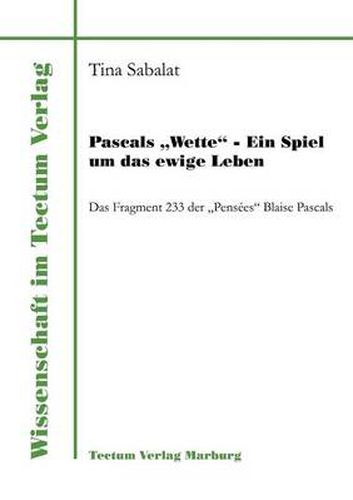 Cover image for Pascals Wette - Ein Spiel um das ewige Leben