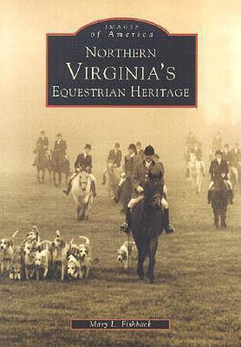 Cover image for Northern Virginia's Equestrian Heritage