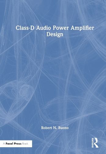 Class-D Audio Power Amplifier Design