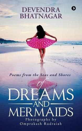 Cover image for Of Dreams and Mermaids: Poems from the Seas and Shores