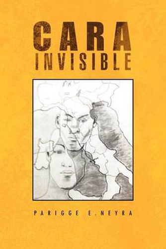 Cover image for Cara Invisible: Mentira O Verdad