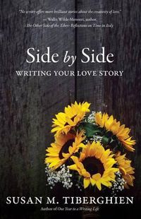 Cover image for Side by Side: Writing Your Love Story