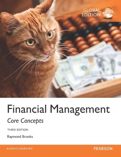 Cover image for Financial Management: Core Concepts, Global Edition