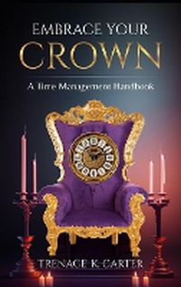 Cover image for Embrace Your Crown