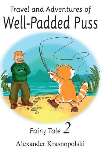 Cover image for Travel and Adventures of Well-Padded Puss: Fairy Tale - Book 2