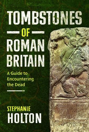 Cover image for Tombstones of Roman Britain