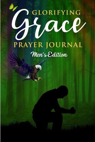 Cover image for Glorifying Grace Prayer Journal Men's Edition