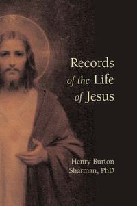 Cover image for Records of the Life of Jesus