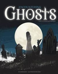 Cover image for Ghosts: Eyewitness Accounts