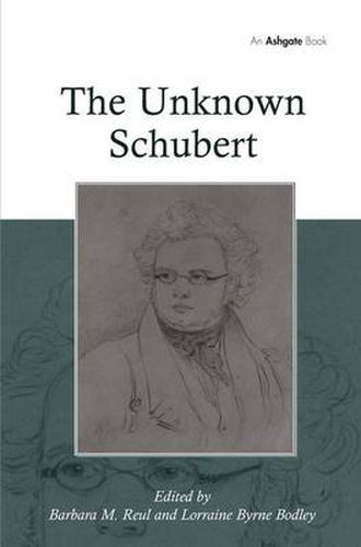 Cover image for The Unknown Schubert