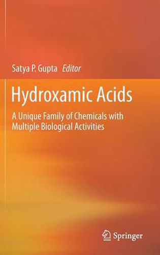 Cover image for Hydroxamic Acids: A Unique Family of Chemicals with Multiple Biological Activities