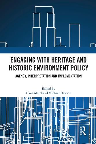 Cover image for Engaging with Heritage and Historic Environment Policy