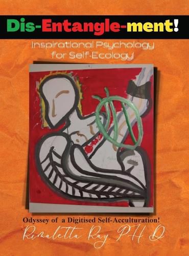 Cover image for Dis-Entangle-ment! Inspiration Psychology for Self-Ecology!