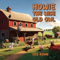 Cover image for Howie The Wise Old Owl