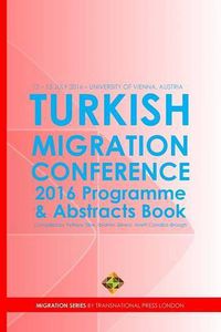 Cover image for Turkish Migration Conference 2016 - Programme and Abstracts Book