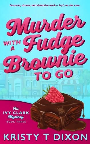Cover image for Murder With a Fudge Brownie to Go
