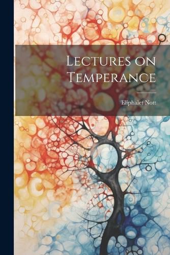 Lectures on Temperance