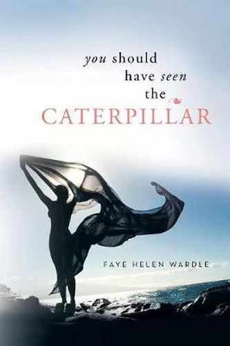 Cover image for You Should Have Seen the Caterpillar