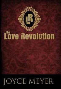 Cover image for The Love Revolution