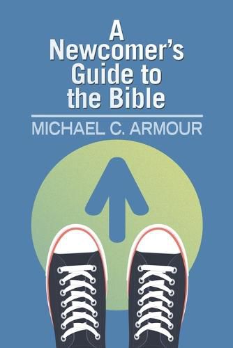 Cover image for A Newcomer's Guide to the Bible