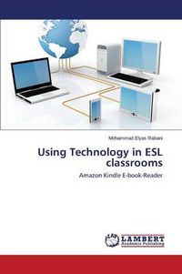 Cover image for Using Technology in ESL Classrooms