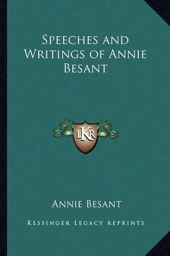 Speeches and Writings of Annie Besant