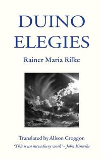 Cover image for Duino Elegies: Translated by Alison Croggon