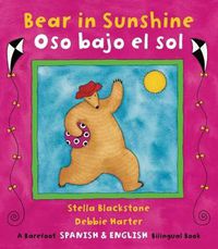 Cover image for Bear in Sunshine Bilingual Spanish