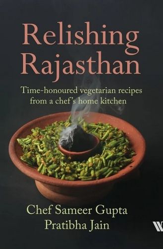 Cover image for Relishing Rajasthan