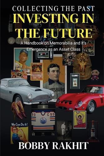 Cover image for Collecting the Past Investing in the Future