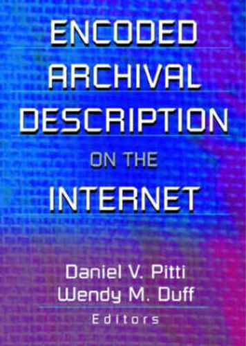 Cover image for Encoded Archival Description on the Internet